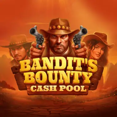 Bandits Bounty Cash Pool